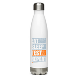 Load image into Gallery viewer, Eat Sleep Test Repeat Stainless Steel Water Bottle